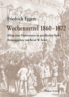 Friedrich Eggers, Bernd W. Seiler - Wochenzettel 1860-1872, Inbunden