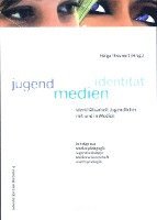 bokomslag Jugend - Medien - Identität