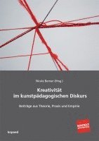 bokomslag Kreativität im aktuellen kunstpädagogischen Diskurs