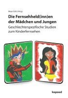 Die Fernsehheld(inn)en der Mädchen und Jungen 1