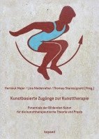 bokomslag Kunstbasierte Zugänge zur Kunsttherapie