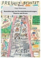 Katja Watermann - Kunsttherapie bei Persönlichkeitsstörungen: Theorie und Praxis, Häftad