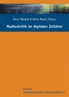 Horst Niesyto, Heinz Moser - Medienkritik im digitalen Zeitalter, Häftad