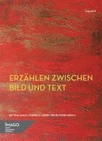 Bettina Uhlig, Gabriele Lieber, Irene Pieper - Erzählen zwischen Bild und Text, Häftad