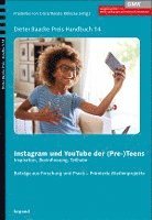 bokomslag Instagram und YouTube der (Pre-) Teens
