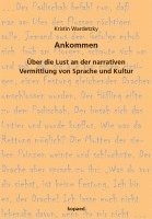 Kristin Wardetzky - Ankommen, Häftad