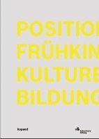 bokomslag Positionen Frühkindlicher Kultureller Bildung