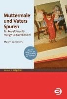 bokomslag Muttermale und Vaters Spuren