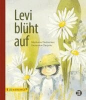 Stéphanie Deslauriers - Levi blüht auf, Inbunden