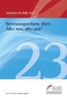 bokomslag Betreuungsreform 2023: Alles neu, alles gut?
