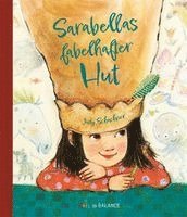 Judy Schachner - Sarabellas fabelhafter Hut, Inbunden