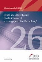 Bundesverband der Berufsbetreuer*innen e. V. (BdB) - Droht die Abrissbirne? Qualität braucht leistungsgerechte Bezahlung!, Häftad