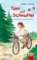 Judith Le Huray - Toni und Schnuffel, Häftad