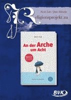 bokomslag Religionsprojekt zu An der Arche um Acht