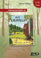 Zeynep Kalkavan - Literaturprojekt zu Der Grüffelo, Häftad