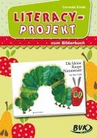 Cornelia Emde - Literacy-Projekt zum Bilderbuch Die kleine Raupe Nimmersatt, Häftad