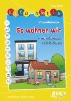 bokomslag Kita aktiv Projektmappe So wohnen wir - mein Zuhause, dein Zuhause