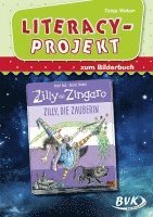 Tanja Weber - Literacy-Projekt zum Bilderbuch Zilly, die Zauberin, Häftad
