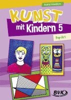 bokomslag Kunst mit Kindern Band 5: Pop-Art