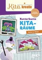 bokomslag Kita kreativ - Kunterbunte Kita-Räume