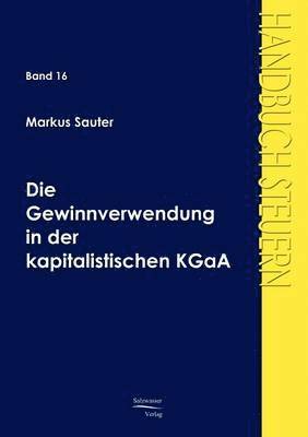 Die Gewinnverwendung in der kapitalistischen KGaA 1