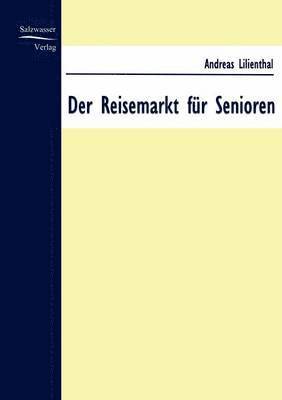 bokomslag Der Reisemarkt fur Senioren