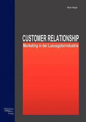 bokomslag Customer Relationship Marketing in der Luxusguterindustrie