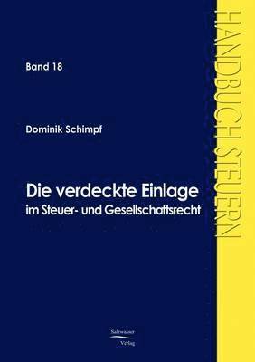 Die verdeckte Einlage im Gesellschafts- und Steuerrecht 1