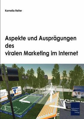 bokomslag Aspekte und Auspragungen des viralen Marketing im Internet