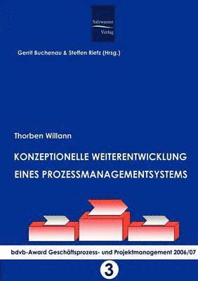 Thorben Willann - Konzeptionelle Weiterentwicklung eines Prozessmanagementsystems, Häftad