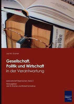 bokomslag Gesellschaft, Politik und Wirtschaft in der Verantwortung