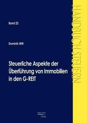 bokomslag Steuerliche Aspekte der Überführung von Immobilien in den G-REIT