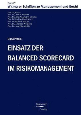 Dana Peters, Jost W Kramer, Jost W. Kramer - Einsatz der Balanced Scorecard im Risikomanagement, Häftad