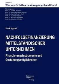 bokomslag Nachfolgefinanzierung mittelstandischer Unternehmen