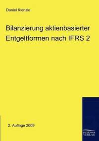 bokomslag Bilanzierung aktienbasierter Entgeltformen nach IFRS 2