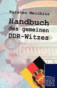bokomslag Handbuch des gemeinen DDR-Witzes