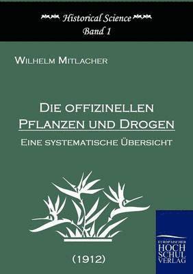 bokomslag Die offizinellen Pflanzen und Drogen