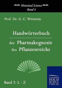 bokomslag Handwoerterbuch der Pharmakognosie des Pflanzenreichs