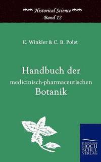 bokomslag Handbuch der medicinisch-pharmazeutischen Botanik