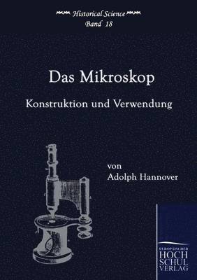 Adolph Hannover - Mikroskop, Häftad