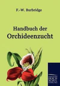 bokomslag Handbuch der Orchideenzucht