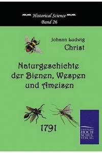 bokomslag Naturgeschichte Der Bienen, Wespen Und Ameisen