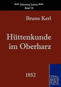 bokomslag Huttenkunde im Oberharz