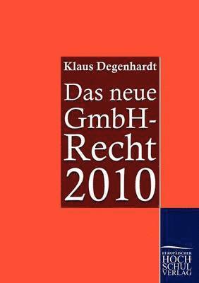 bokomslag Das neue GmbH-Recht 2010