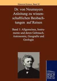 bokomslag Dr. Von Neumayers Anleitung Zu Wisenschaftlichen Beobachtungen Auf Reisen