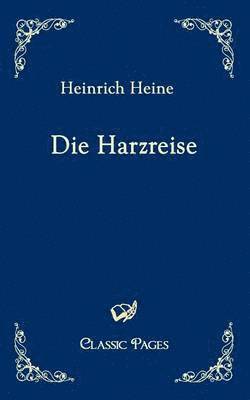 Heinrich Heine - Harzreise, Häftad