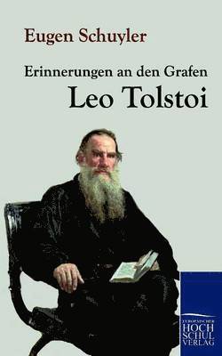 Eugene Schuyler - Erinnerungen an Den Grafen Leo Tolstoi, Häftad