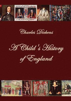 Charles Dickens - Child's History of England, Häftad
