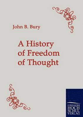 A History of Freedom of Thought 1