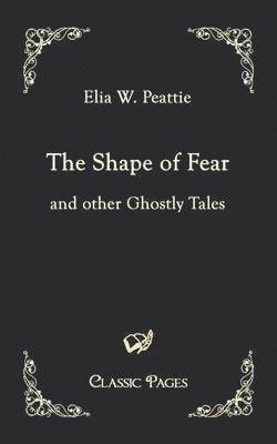 The Shape of Fear 1